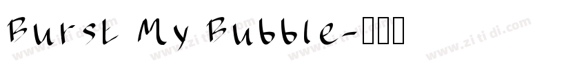 Burst My Bubble字体转换